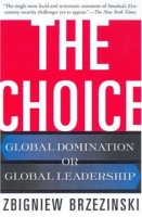 The Choice: Global Domination or Global Leadership артикул 9993c.