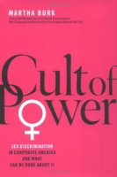 Cult of Power: Sex Discrimination in Corporate America and What Can Be Done About It артикул 10018c.