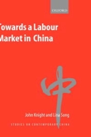 Towards a Labour Market in China (Studies on Contemporary China) артикул 10021c.