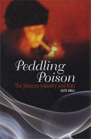 Peddling Poison: The Tobacco Industry and Kids артикул 10031c.