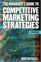 Manager's Guide to Competitive Marketing Strategies, Third Edition артикул 10041c.
