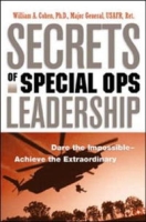 Secrets of Special Ops Leadership: Dare the Impossible--achieve the Extraordinary артикул 10051c.