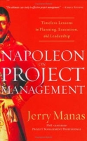 Napoleon on Project Management: Timeless Lessons in Planning, Execution, and Leadership артикул 10054c.