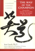 The Way of the Champion: Lessons from Sun Tzu's The art of War and other Tao Wisodm for Sports & life артикул 10069c.
