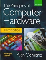 Principles of Computer Hardware (With CD-ROM) артикул 9998c.